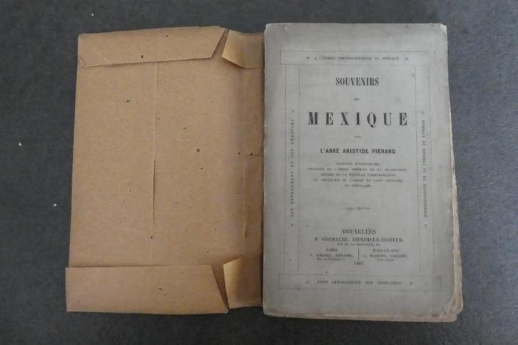 Souvenirs du Mexique - Abbé Aristide Pierard 1867, Boeken, Overige Boeken, Ophalen of Verzenden