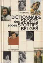 Dictionnaire des sports et des sportifs belges Théo Mathy, Livres, Comme neuf, Autres sports, Enlèvement ou Envoi, Théo Mathy