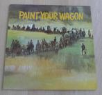 LP Paint Your Wagon, Ophalen of Verzenden, Zo goed als nieuw, 12 inch