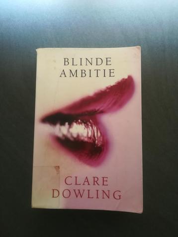 Colette Dowling - Blinde ambitie beschikbaar voor biedingen