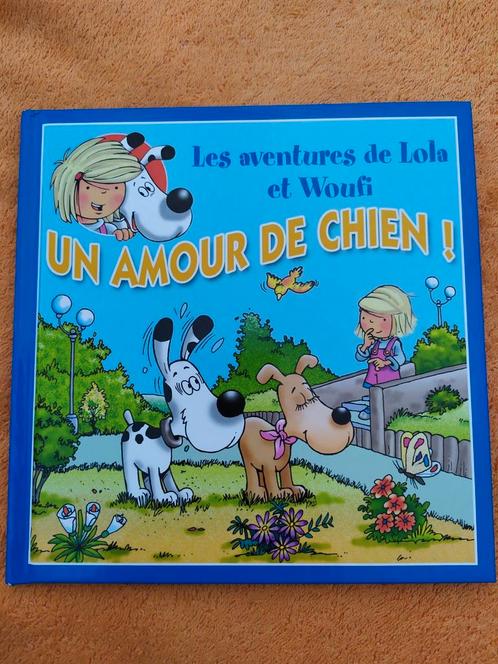 Livre Les aventures de Lola et Woufi, un amour de chien, Livres, Livres pour enfants | Jeunesse | Moins de 10 ans, Neuf, Fiction général