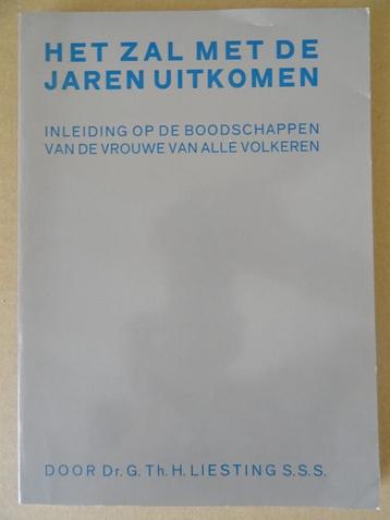 Het zal met de jaren uitkomen Mariaverschijningen Amsterdam beschikbaar voor biedingen