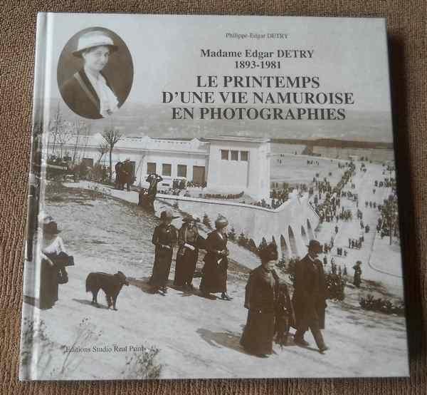 Le printemps d'une vie namuroise en photographies 1893-1981, Boeken, Geschiedenis | Nationaal, Gelezen, Ophalen of Verzenden