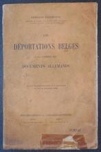 Les Déportations Belges - F. Passelecq - 1917, Ophalen of Verzenden, Gelezen