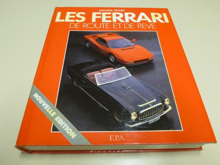 FERRARI de route et de rêve - Antoine PRUNET - Ed. 1986, Boeken, Auto's | Boeken, Gelezen, Ferrari, Ophalen