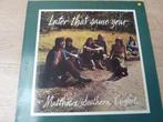 Matthews Southern Comfort - Later that  same year, Ophalen of Verzenden, Gebruikt