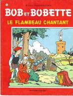 Bob et Bobette n167 Le flambeau chantant EO BE, Une BD, Utilisé, Enlèvement ou Envoi, Willy Vandersteen