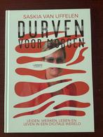 Saskia Van Uffelen - Durven voor morgen, Ophalen, Saskia Van Uffelen