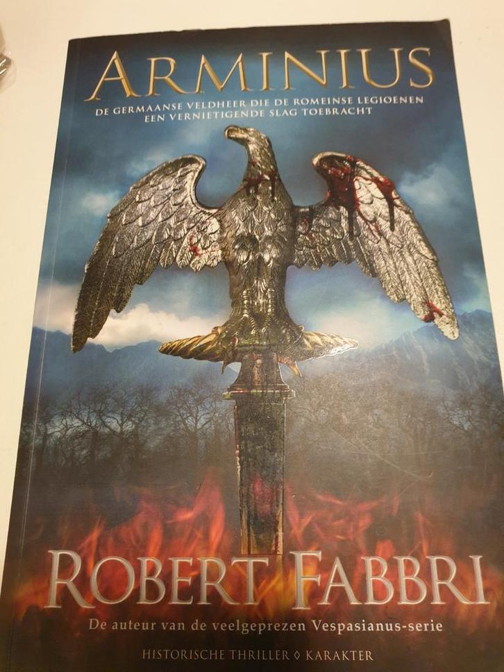 Robert Fabbri - Arminius 1, Boeken, Thrillers, Gelezen, Ophalen of Verzenden