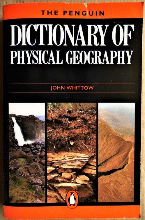 Dictionary of Physical Geography - 1984 - John Whittow, Boeken, Atlassen en Landkaarten, Gelezen, Overige typen, Wereld, Verzenden