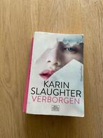 Verborgen - Karin Slaughter, Ophalen of Verzenden, Gelezen
