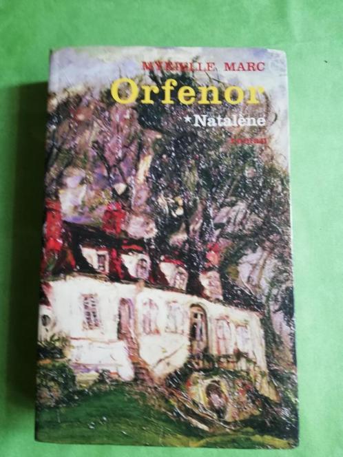 Orfenor: Natalène, Marc Myrielle ISBN: 9782702896280   Roman, Boeken, Overige Boeken, Zo goed als nieuw, Ophalen of Verzenden