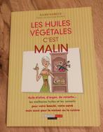 Livre "les huiles végétales c'est malin" de Julien Kaibek, Comme neuf