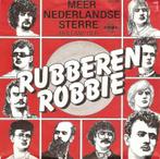 single Rubberen Robbie - Meer Nederlandse sterre, CD & DVD, Vinyles Singles, En néerlandais, Enlèvement ou Envoi, Single, Comme neuf
