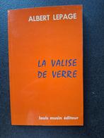 La valise de verre - Albert lepage, Boeken, Gedichten en Poëzie, Ophalen of Verzenden, Gelezen, Albert Lepage