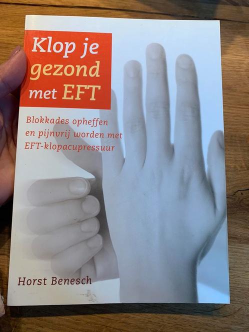 H. Benesch - Klop je gezond met EFT, Livres, Science, Enlèvement ou Envoi