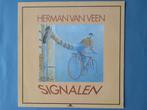 HERMAN VAN VEEN   SIGNALEN, Cd's en Dvd's, Vinyl | Nederlandstalig, Ophalen of Verzenden, Zo goed als nieuw, Rock