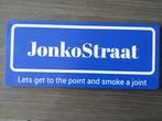 STRAATNAAMBORD " JONKOSTRAAT " bieden 10 euro, Ophalen of Verzenden, Nieuw, Reclamebord