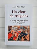 Een botsing van religie: de lange oorlog van de islam en de, Boeken, Ophalen of Verzenden, Gelezen, Jean-Paul Roux