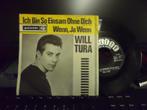 Will Tura - Ich Bin So Einsam Ohne Dich, Verzenden