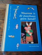 Waarom is de paashaas geen hond? L. van den Berg, Boeken, Ophalen of Verzenden, Zo goed als nieuw, L. van den Berg