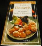 Livre de recettes : "Les desserts", Enlèvement ou Envoi, Neuf