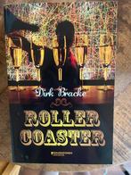Rollercoaster, Boeken, Ophalen, Zo goed als nieuw, Dirk Bracke, Fictie