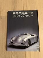Porsche in de 20ste eeuw, Boeken, Auto's | Boeken, Gelezen, Porsche, Ophalen of Verzenden