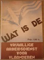 1940-1945 COLLABORATIE Wat is de Vrijwillige Arbeidsdienst v, Boeken, Oorlog en Militair, Ophalen of Verzenden, Nieuw