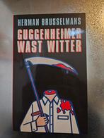 Herman Brusselmans  Guggenheimer wast witter. 1edruk, Boeken, Ophalen of Verzenden, Zo goed als nieuw