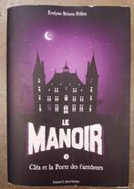 Le Manoir tome 2 Evelyne Brisou-Pellen, Ophalen of Verzenden, Gelezen, Evelyne Brisou Pellen, Fictie