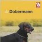 De dobermann Over dieren 64 blz, Boeken, Ophalen of Verzenden, Zo goed als nieuw
