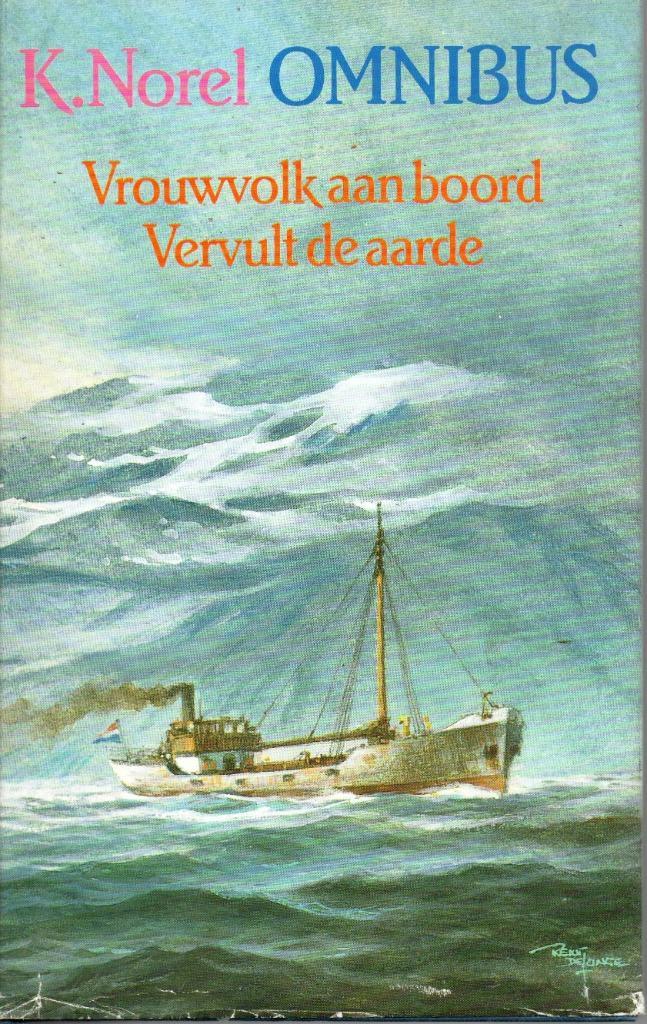 OMNIBUS K. NOREL -1-VROUWVOLK AAN BOORD 2-VERVULT DE AARDE, Boeken, Romans, Gelezen, Nederland, Ophalen of Verzenden