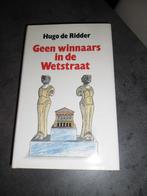 Hugo de Ridder: Geen winnaars in de Wetstraat, Politique, Utilisé, Enlèvement ou Envoi, Hugo de Ridder
