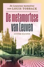 De metamorfose van Leuven, Boeken, Ophalen, 20e eeuw of later, Zo goed als nieuw, Gunter Hauspie