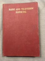 Radio and television servicing, Boeken, Techniek, Gelezen, Elektrotechniek, Diverse auteurs, Ophalen of Verzenden
