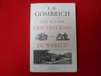 Ernst H. Gombrich: Een kleine geschiedenis van de wereld, Ophalen of Verzenden, Gelezen, Ernst H. Gombrich