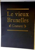 Le vieux Bruxelles: reproducties, Ophalen of Verzenden, Zo goed als nieuw, Prent, Overige onderwerpen