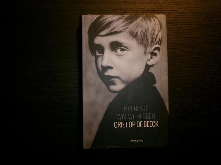 Het beste wat we hebben  -Griet Op de Beeck-, Boeken, Literatuur, Ophalen of Verzenden