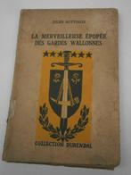 Epos van de Waalse Garde uit 1948, Gelezen, Niet van toepassing, Sottiaux  Jules, Ophalen of Verzenden