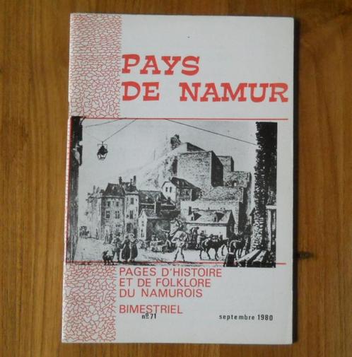 Pays de Namur 71 (Sep 1980) Histoire & folklore - Howen 1830, Livres, Livres régionalistes & Romans régionalistes, Utilisé, Enlèvement