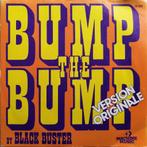 BLOCK BUSTER - Bump the bump (single), Cd's en Dvd's, Vinyl Singles, Pop, Ophalen of Verzenden, 7 inch, Zo goed als nieuw