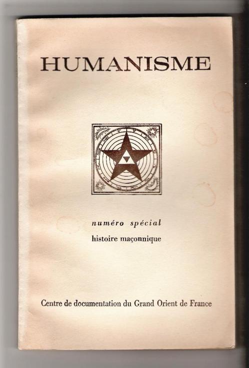 HUMANISME - numéro spécial - histoire maçonnique, Livres, Histoire & Politique, Utilisé, Enlèvement ou Envoi