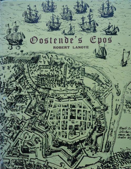 Oostende's epos, Boeken, Geschiedenis | Stad en Regio, Ophalen of Verzenden