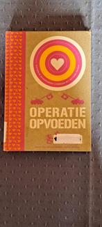 Operatie opvoeden, Boeken, Zwangerschap en Opvoeding, Ophalen of Verzenden
