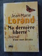 "My Last Freedom - Dagboek van een besliste dood" (2001), Gelezen, Ophalen of Verzenden, Jean-Marie Lorand, Overige