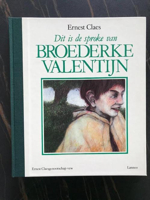 Broederke Valentijn (numéroté) - Ernest Claes, Antiquités & Art, Antiquités | Livres & Manuscrits, Enlèvement ou Envoi