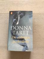 De verborgen geschiedenis - Donna Tartt, Livres, Romans, Comme neuf, Donna Tartt, Enlèvement ou Envoi