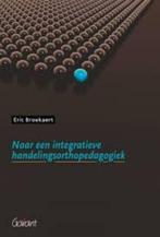 Naar een integratieve handelingsorthopedagogiek., Boeken, Ophalen, Zo goed als nieuw, Hogeschool, Eric Broekaert