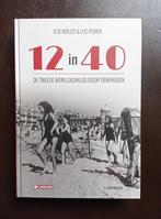 12 in 40. De tweede Wereldoorlog door tienerogen., Enlèvement ou Envoi, Ilse Nollet, Luc Peiren, Deuxième Guerre mondiale, Neuf
